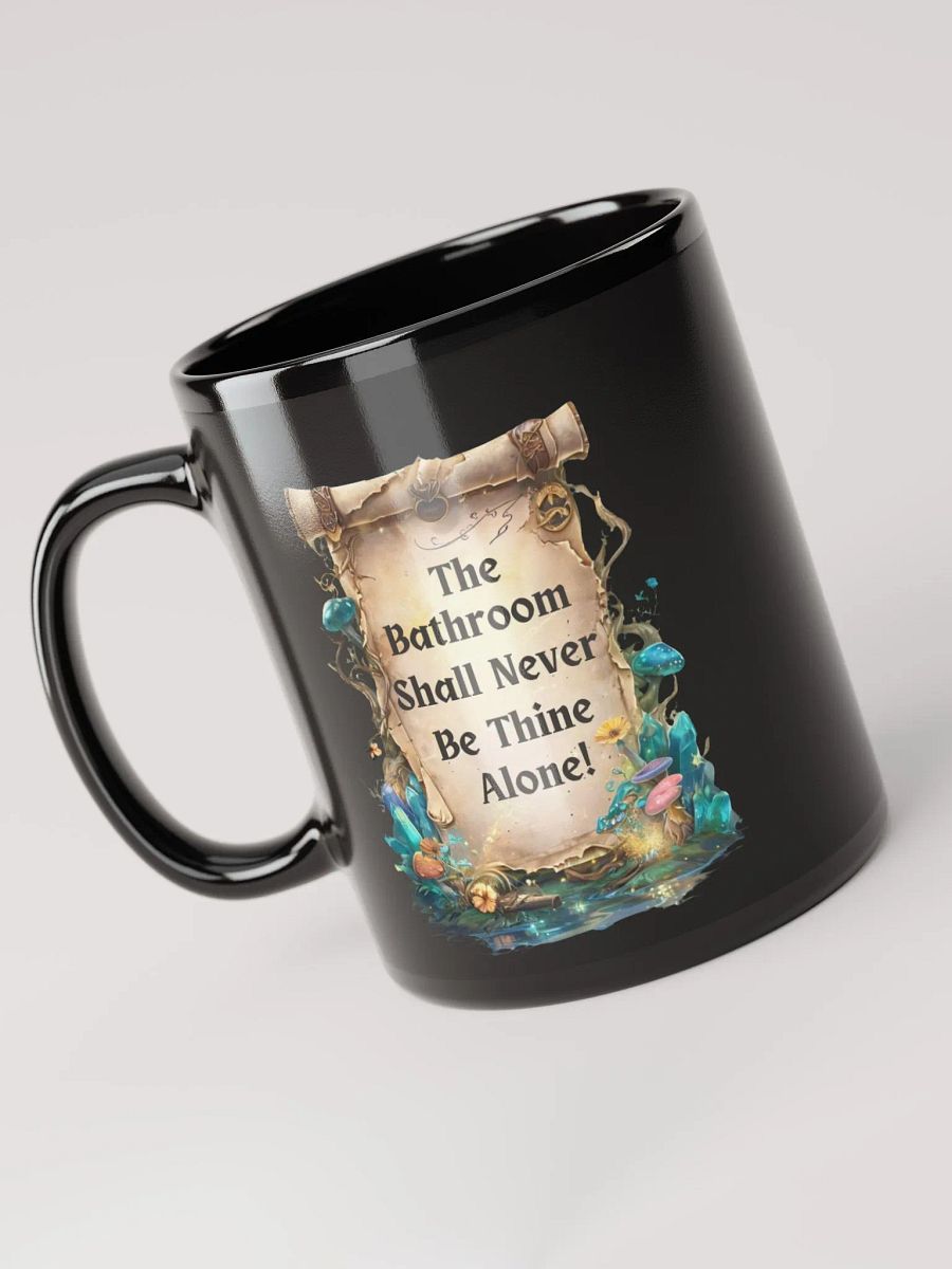 The Bathroom Shall Never Be Thine Alone – Funny Mom Mug, Fairytale Parenting Humor, Coffee Lover Mom Life Gift product image (6)
