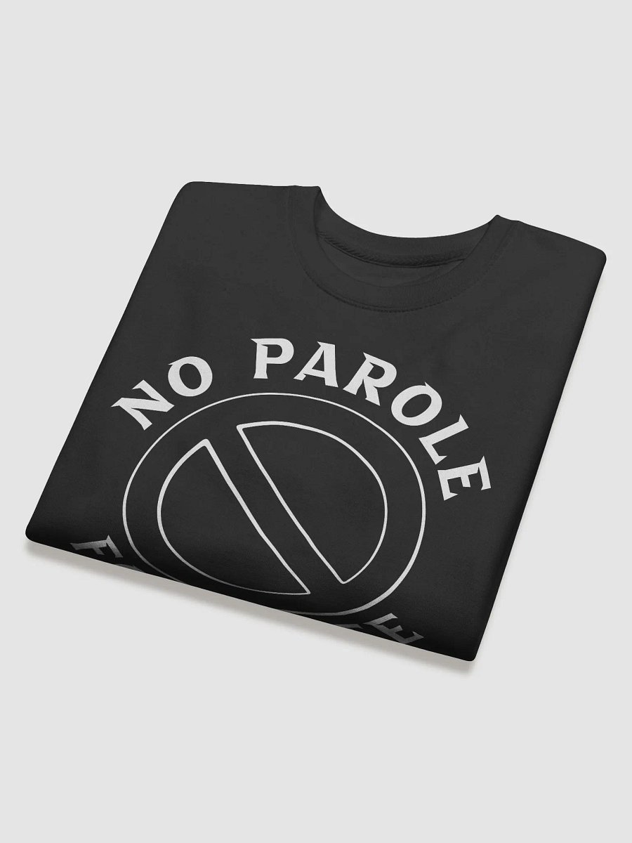 No Parole For Tate Sweatshirt product image (4)
