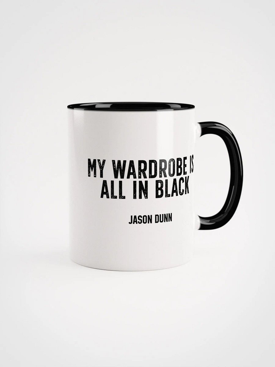 My wardrobe is all in black Jason Dunn Ceramic Mug product image (2)