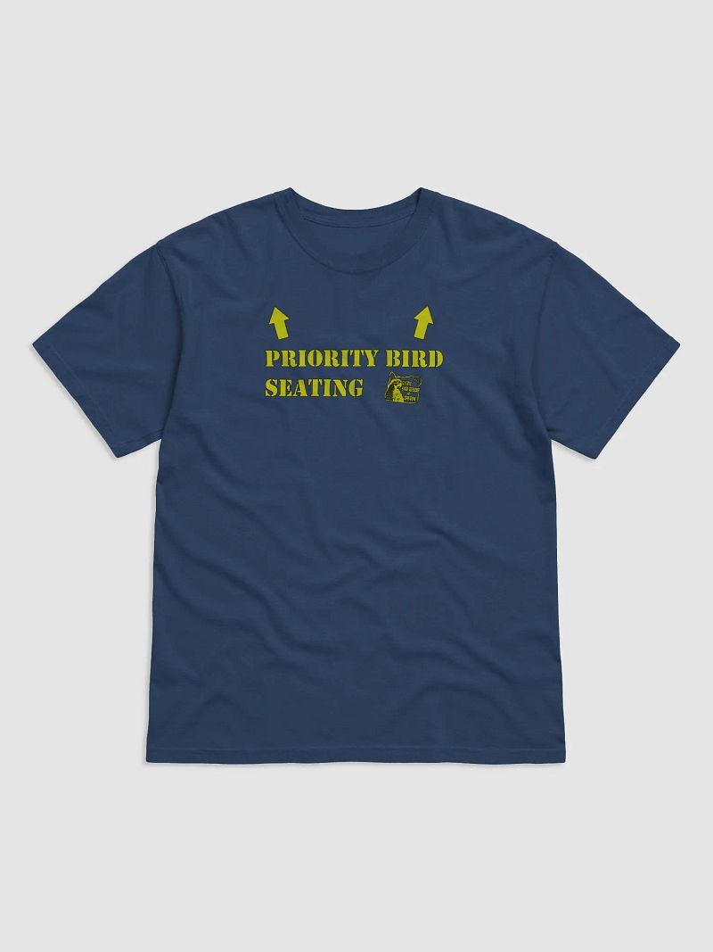 Priority Bird Seating TShirt