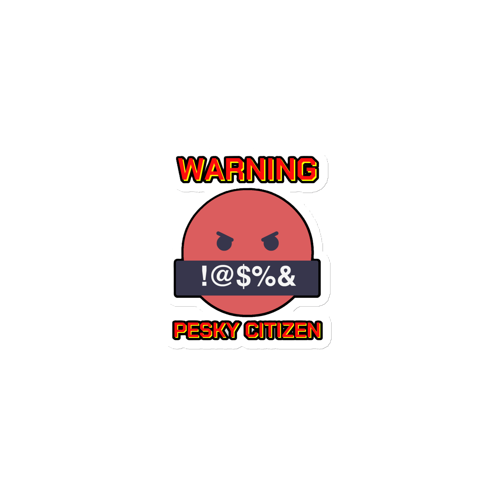 WARNING : PESKY CITIZEN product image (1)