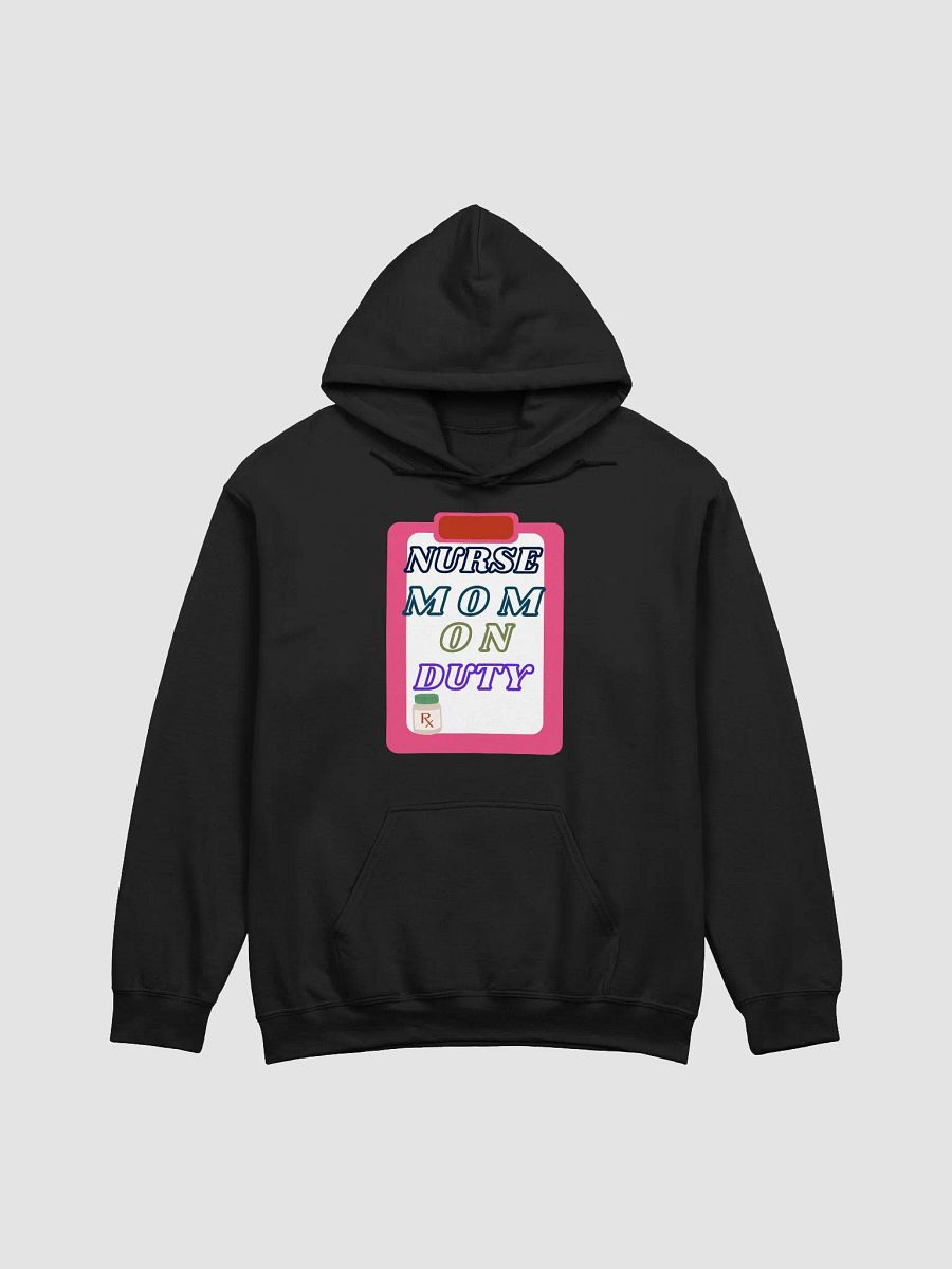 Nurse Mom On Duty Hoodie product image (5)
