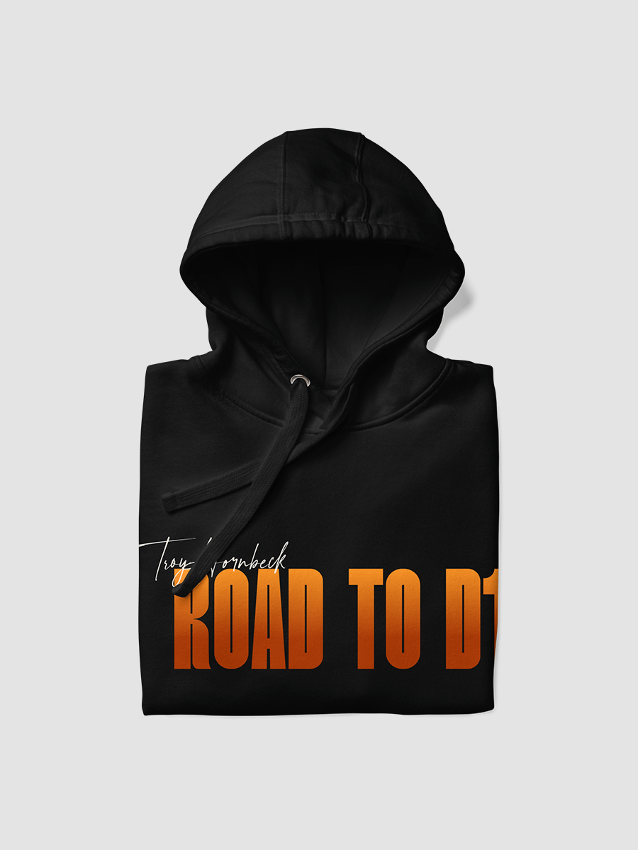 Troy Hornbeck - ROAD TO D1 - Black Hoodie with ORANGE product image (5)