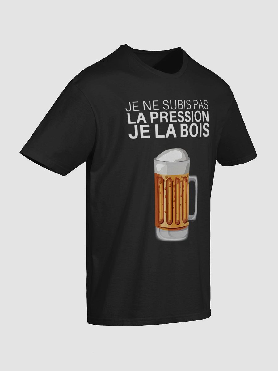 Je ne subis pas la pression je la bois product image (6)