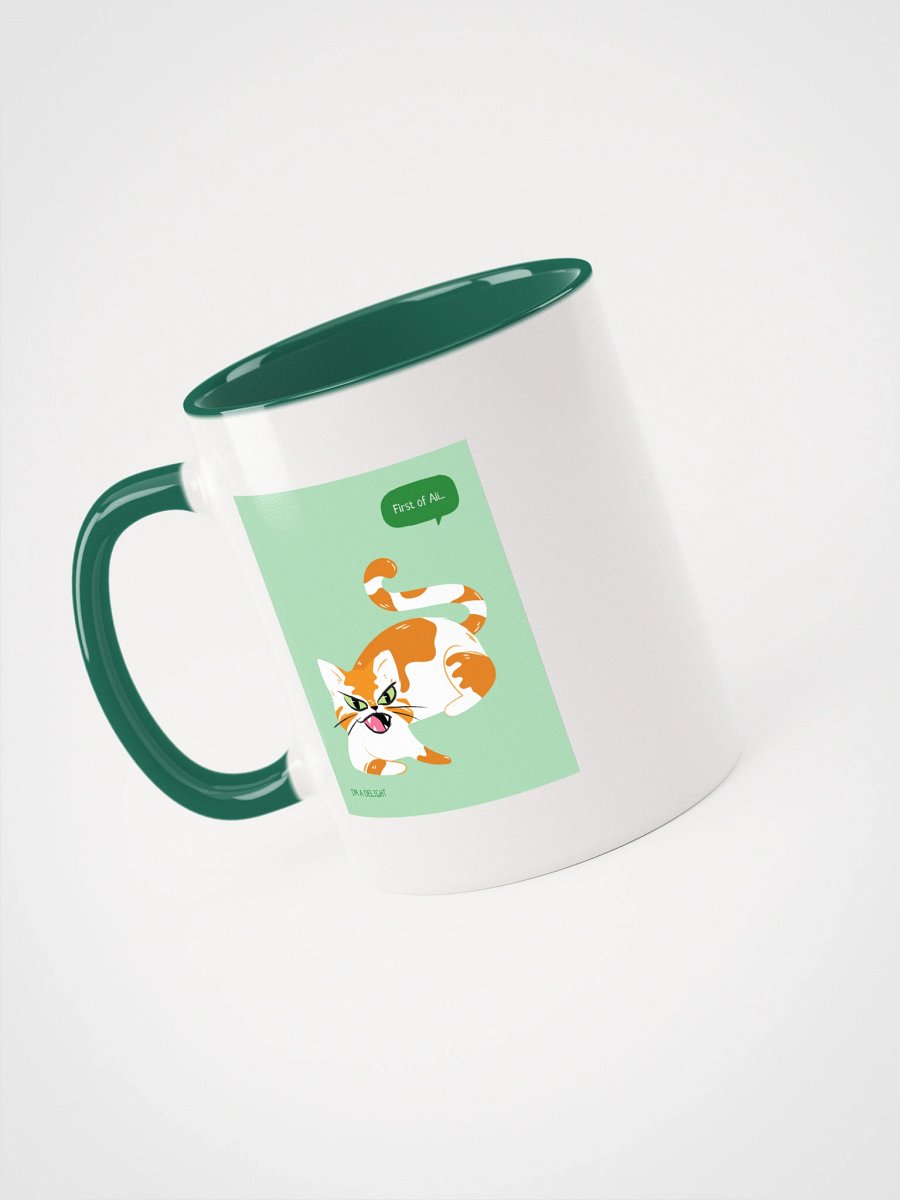 First of All... Angry Cat Ceramic Mug product image (9)