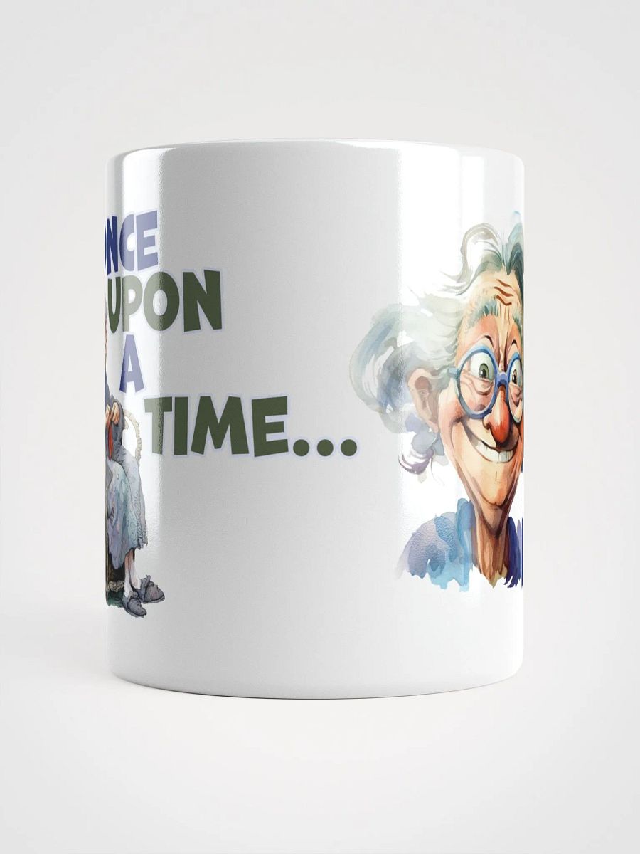 "Once upon a time... I stopped giving any fucks." White glossy mug product image (7)
