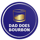Dad Does Bourbon