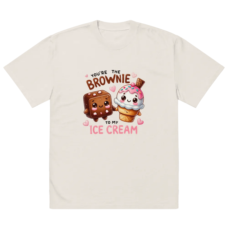 Brownie to my Ice Cream - Word Pun Oversized Tee product image (2)