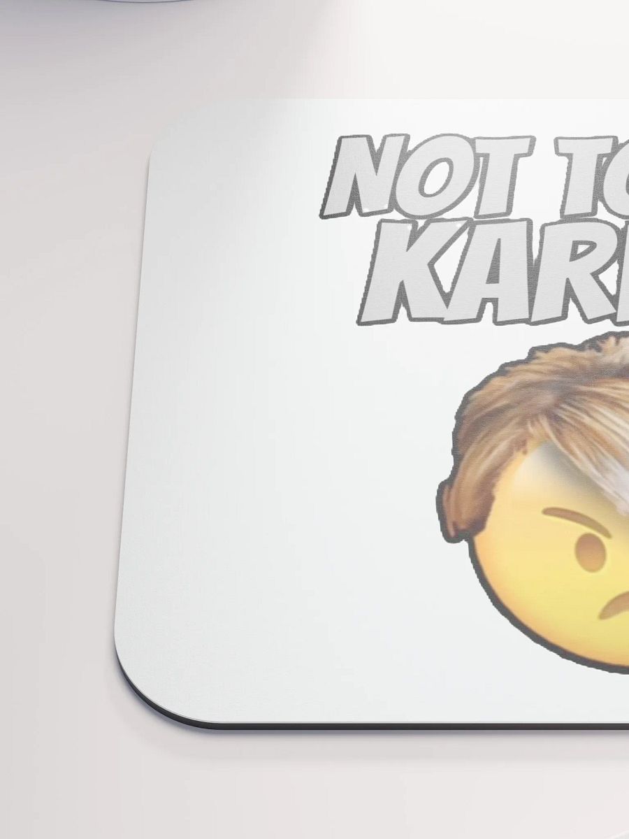 NOT TODAY KAREN! product image (6)