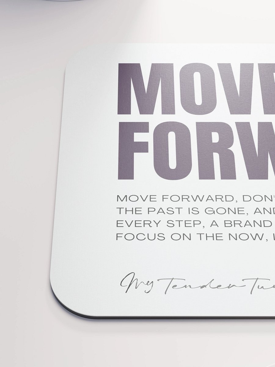 MOVE FORWARD - Song Title and Motivational Lyric Soft Mouse Pad product image (6)