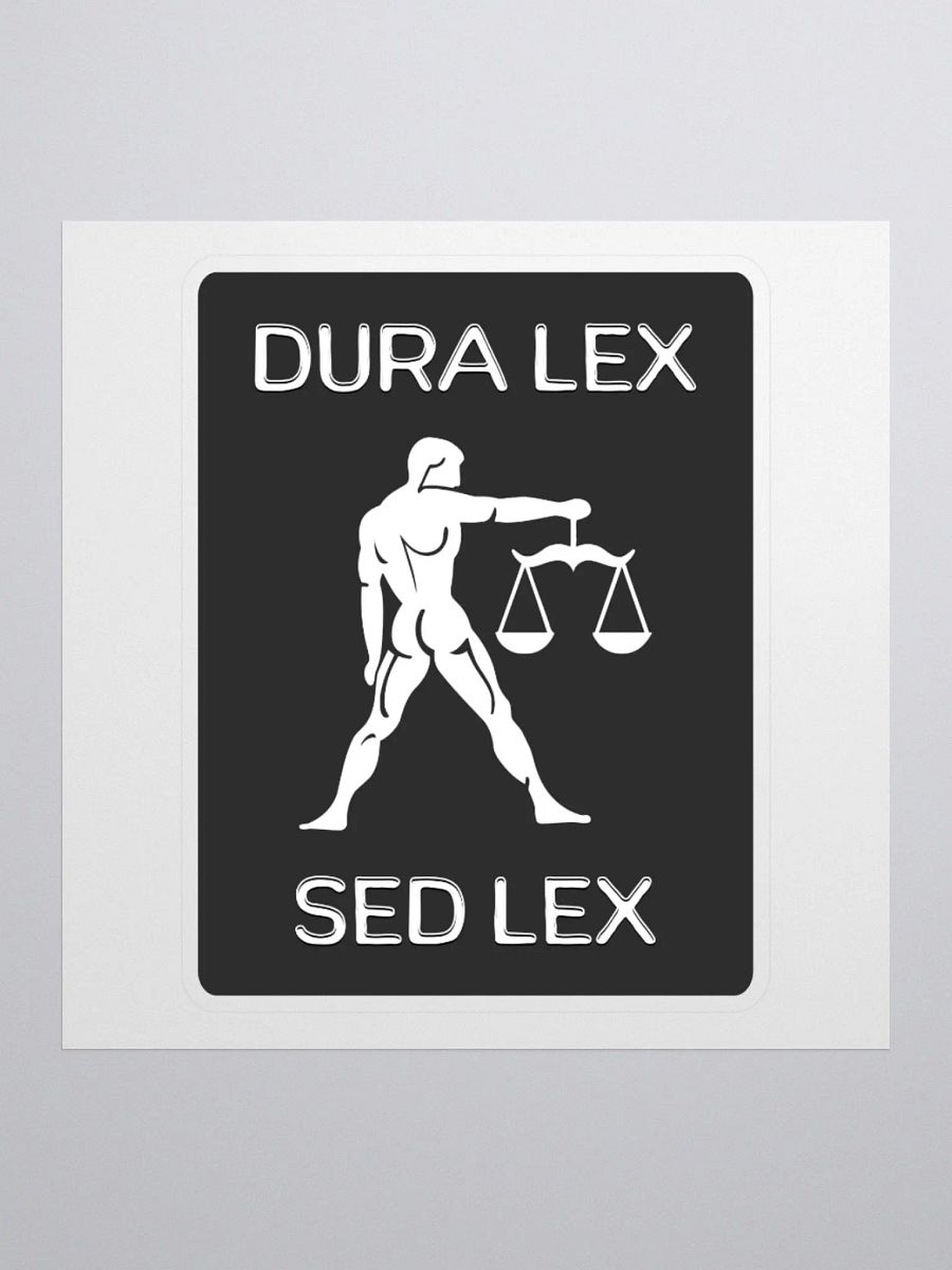 Dura Lex Sed Lex Sticker product image (1)