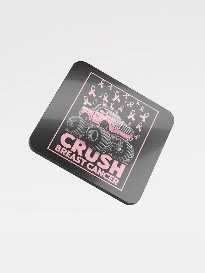 "CRUSH BREAST CANCER" Coaster product image (1)