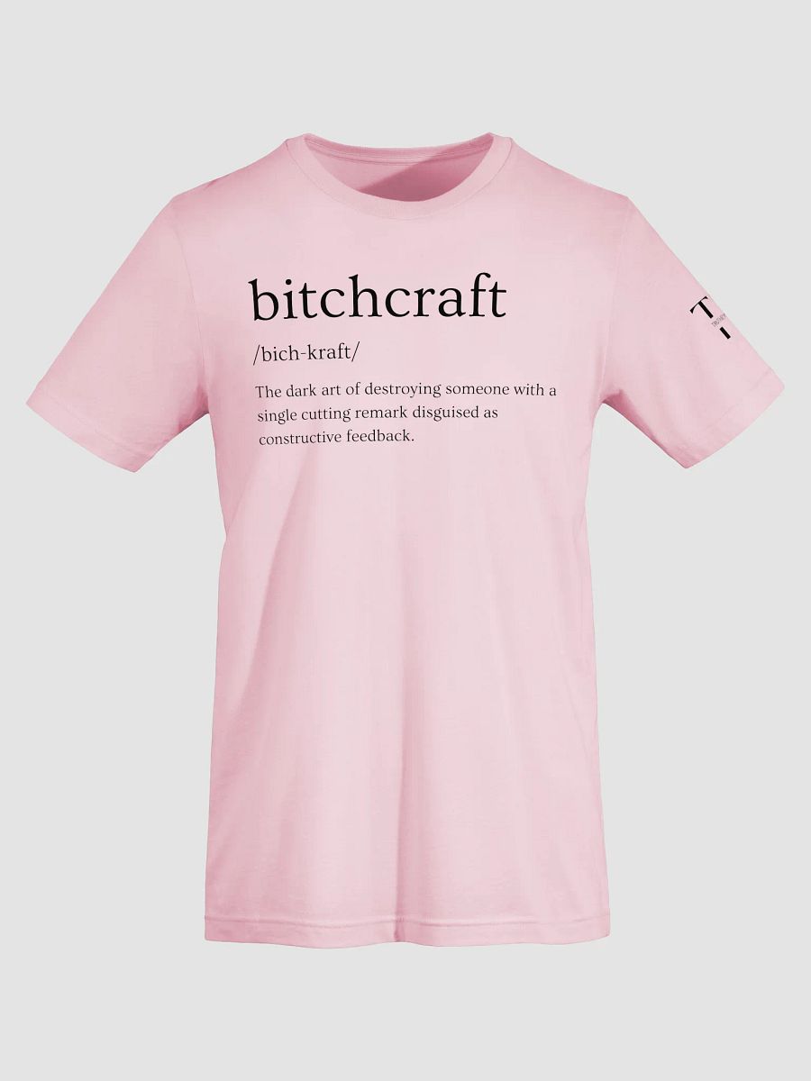Bitchcraft T-Shirt Sarcastic Funny T-Shirt Light Colours product image (65)
