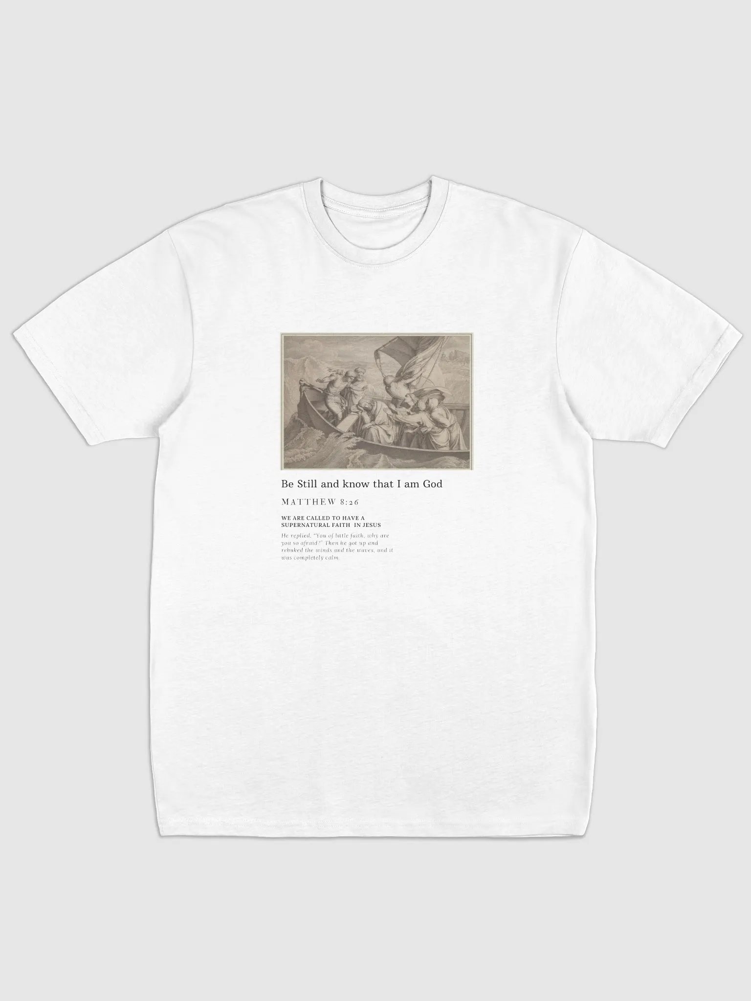 Be Still T-shirt unisex product image (1)
