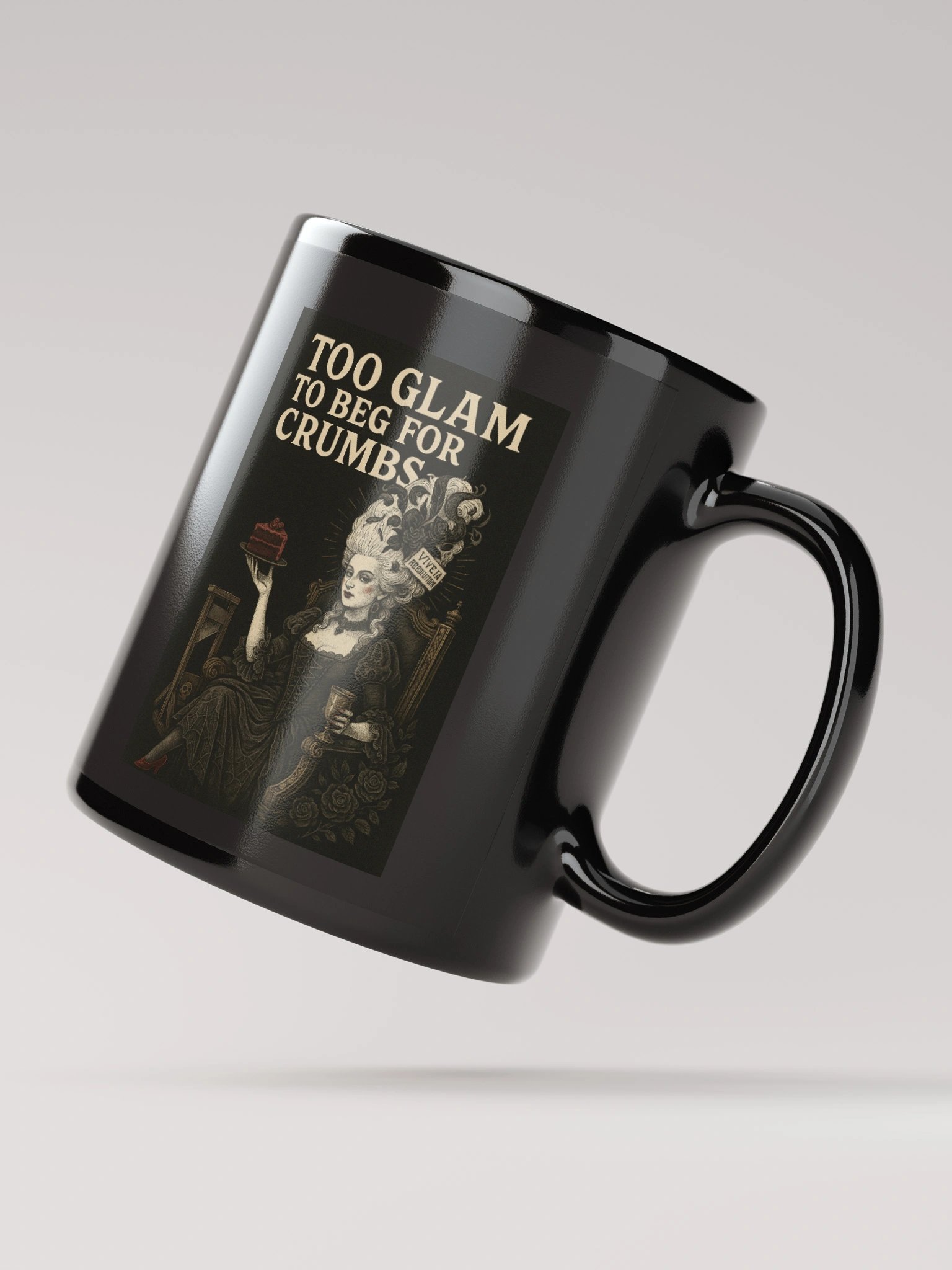 "Too Glam To Beg for Crumbs" Coffee Mug product image (3)