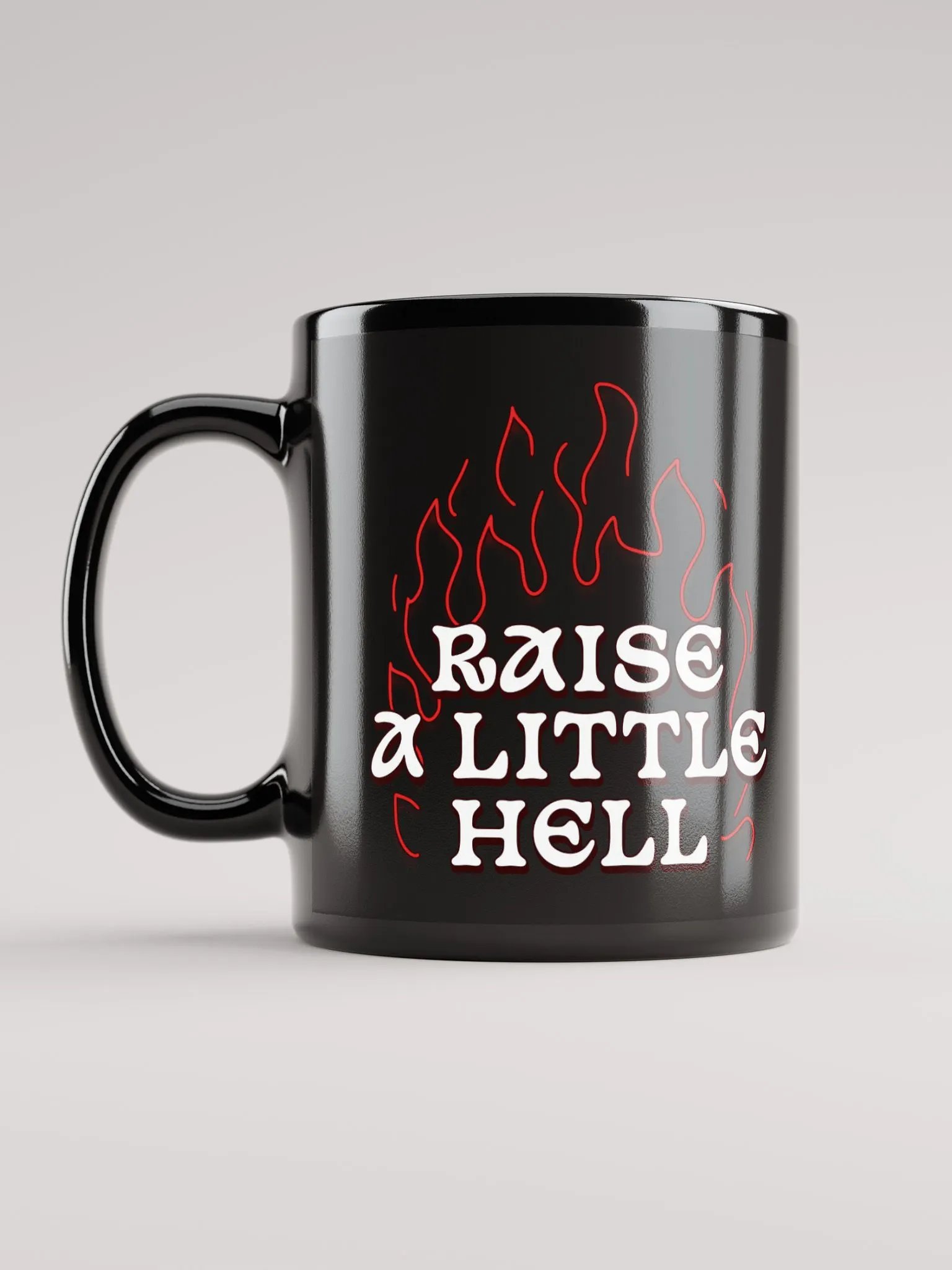 Raise a Little Hell BLACK GLOSSY MUG product image (1)