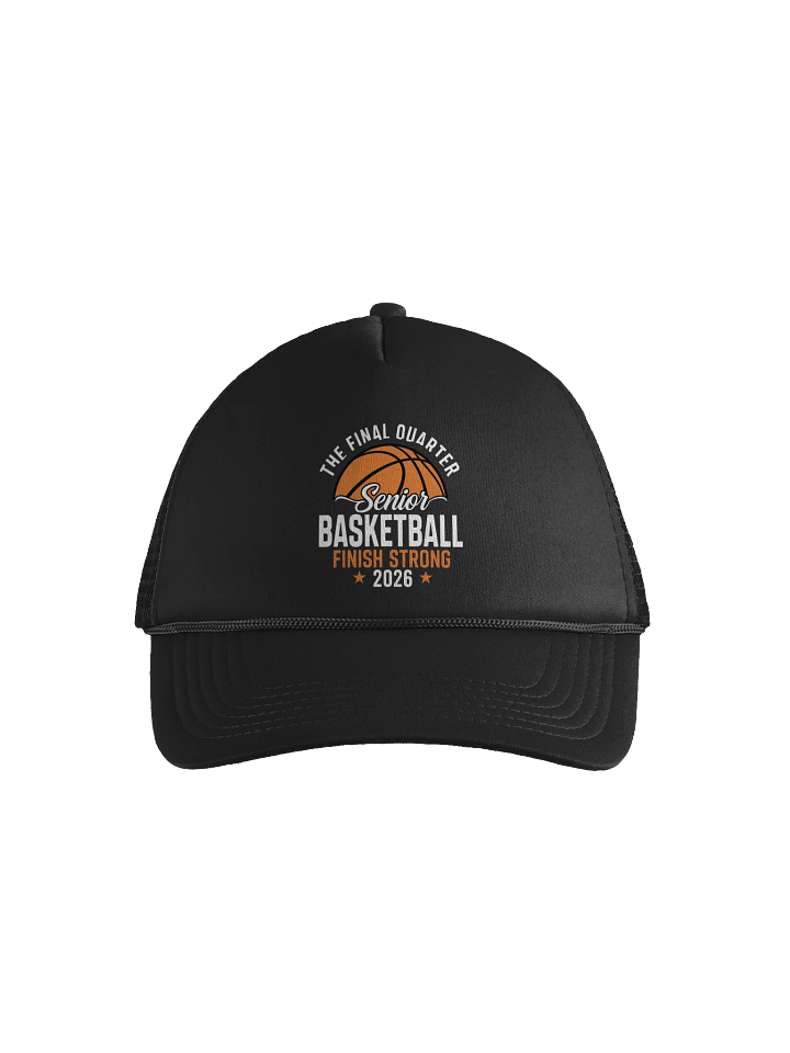 Senior Basketball Finish Strong 2026 Foam Trucker Hat product image (1)