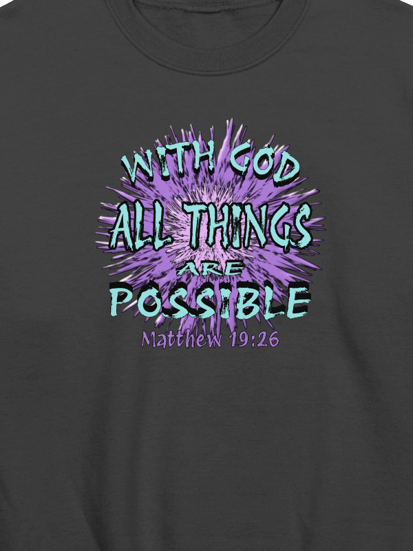 With God All Things Are Possible Sweatshirt product image (4)