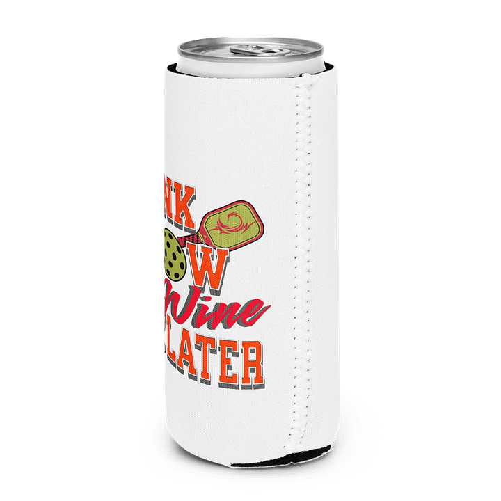 Dink Now Wine Later Pickleball Can Cooler product image (2)