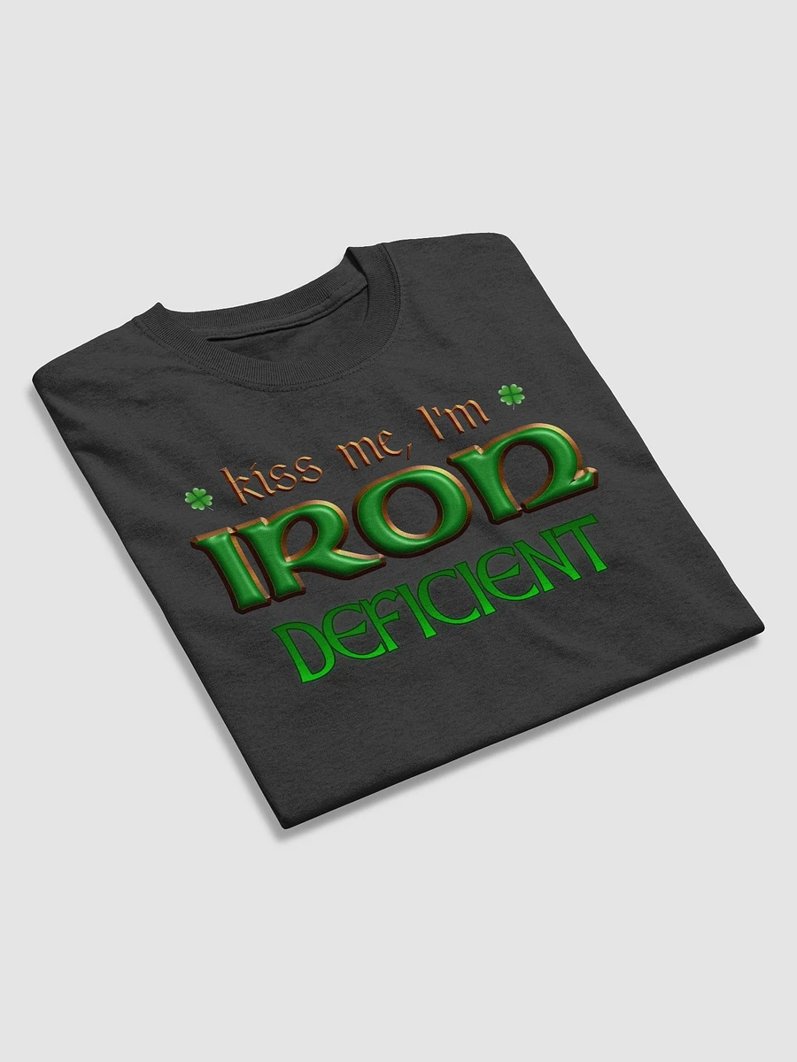 Kiss Me, I'm Iron Deficient T-shirt product image (3)