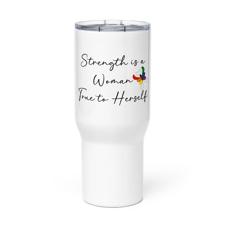 Strength is...Travel Mug product image (1)