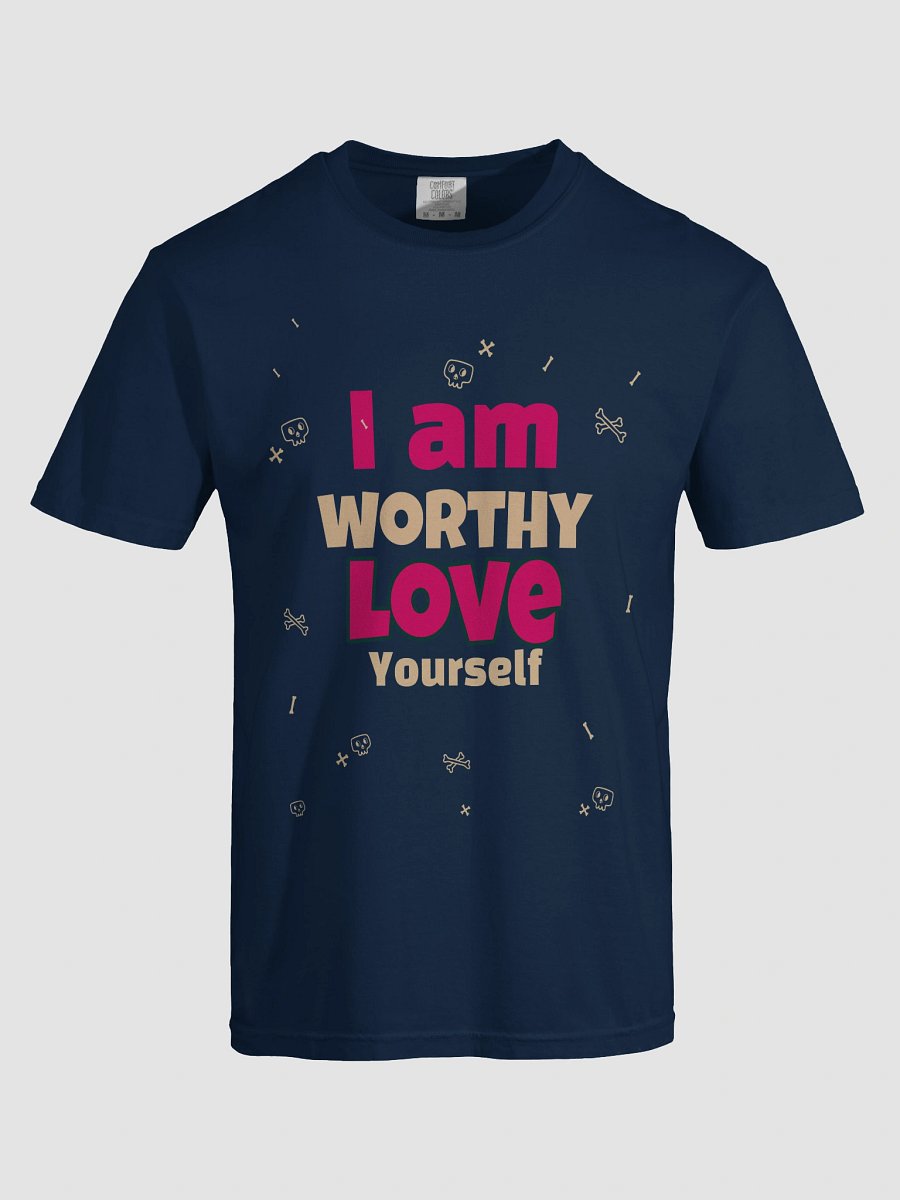 WORTHY Love Yourself T-Shirt product image (67)