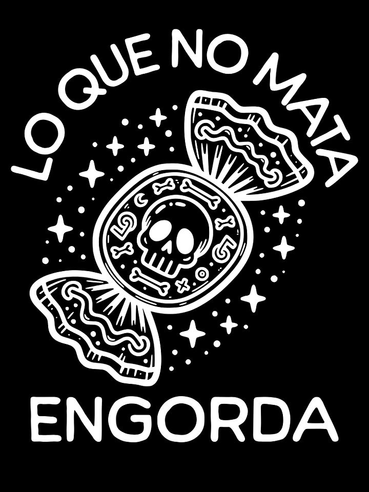Lo que No Mata Engorda Camiseta Unisex product image (1)