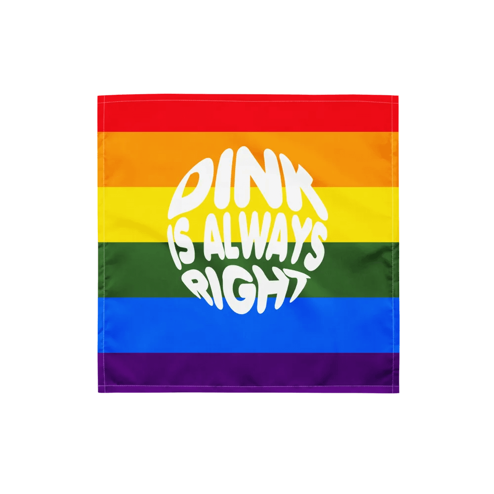 DINK IS ALWAYS RIGHT PRIDE EDITION BANDANA product image (1)