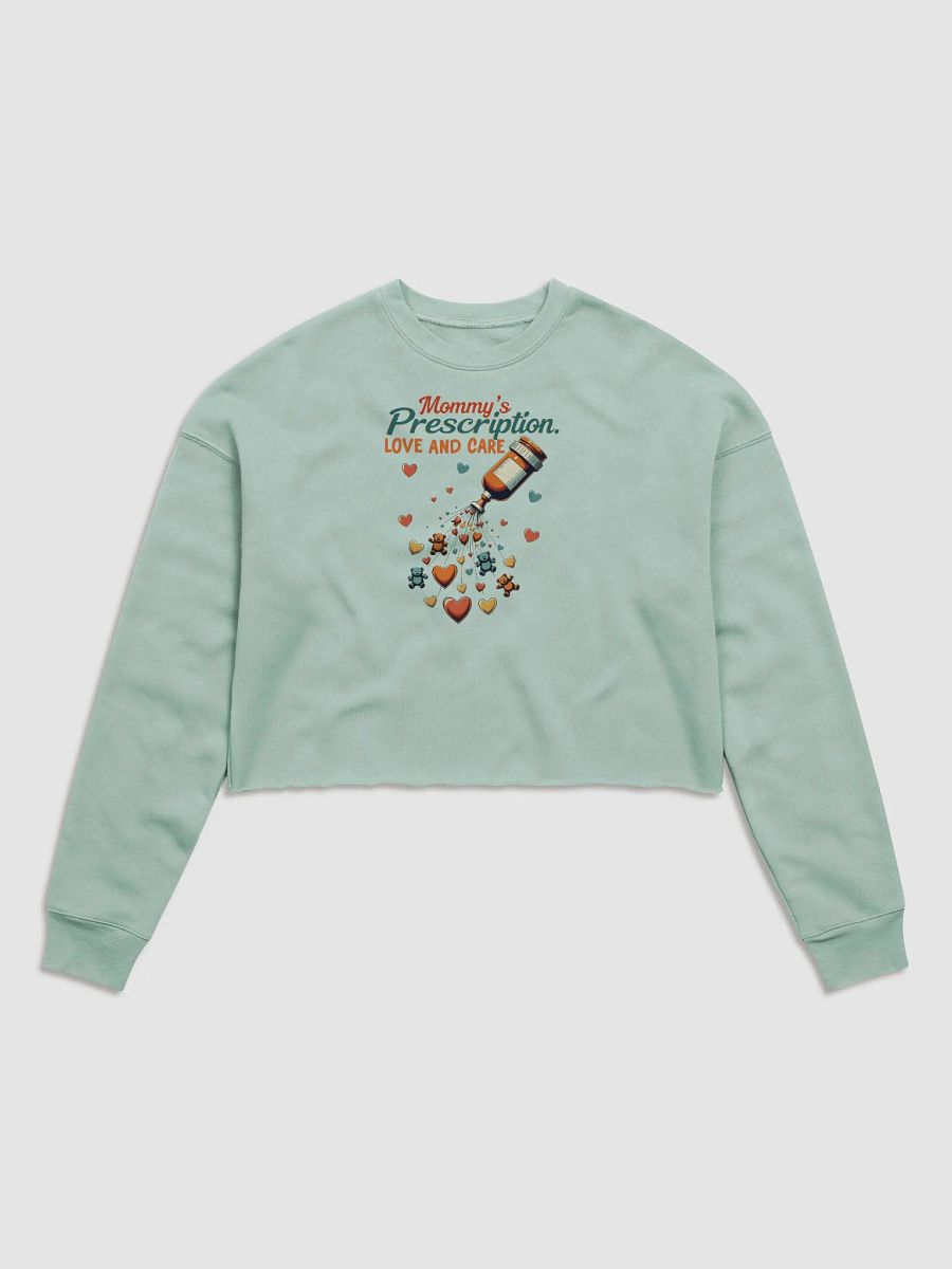 mommy Love and Care Prescription Crop Sweatshirt product image (13)