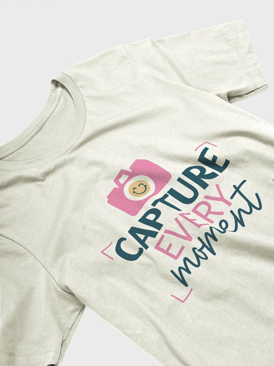 Capture Every Moment T-Shirt product image (13)