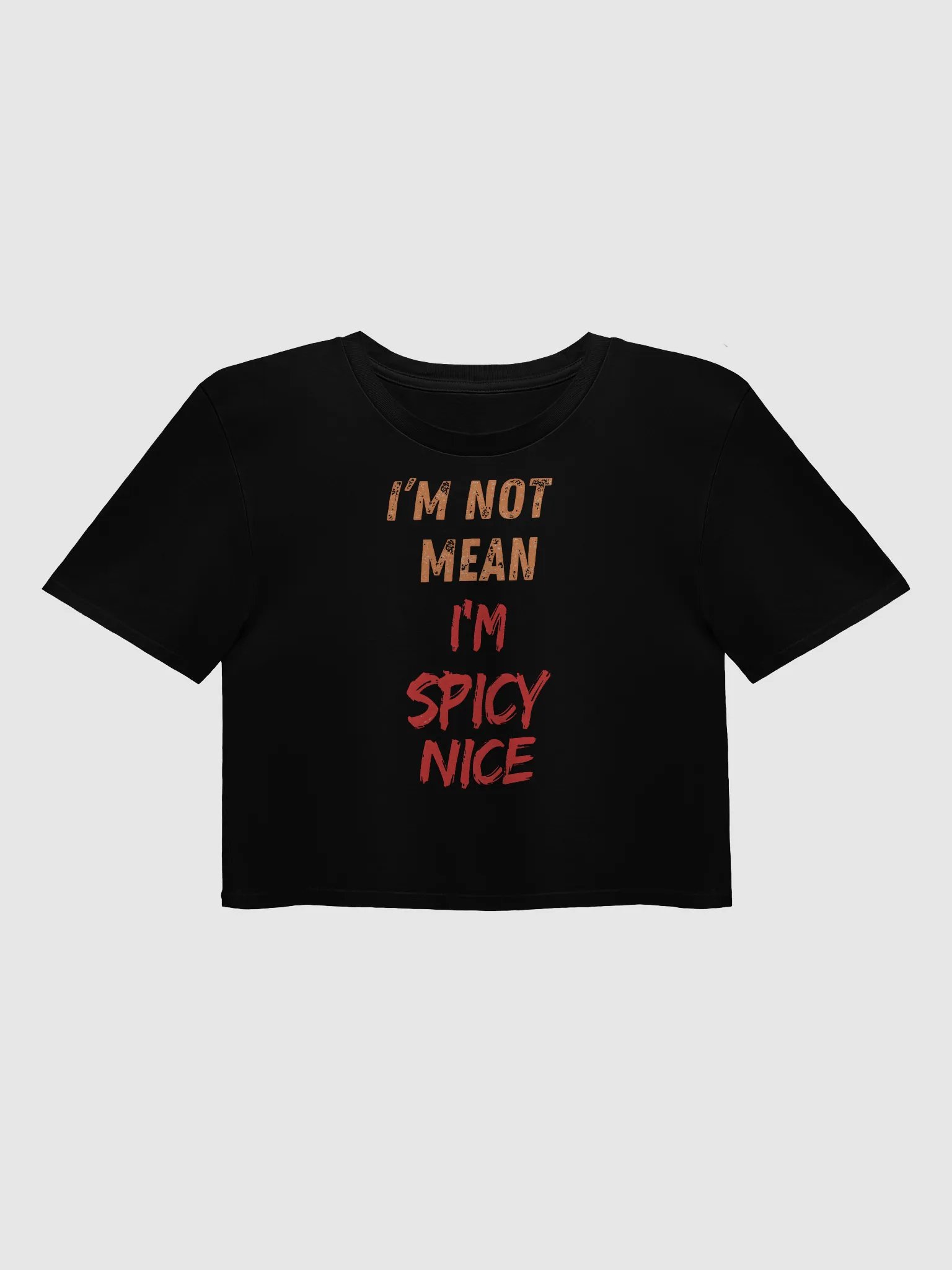 I'm Spicy Nice Crop Top product image (1)