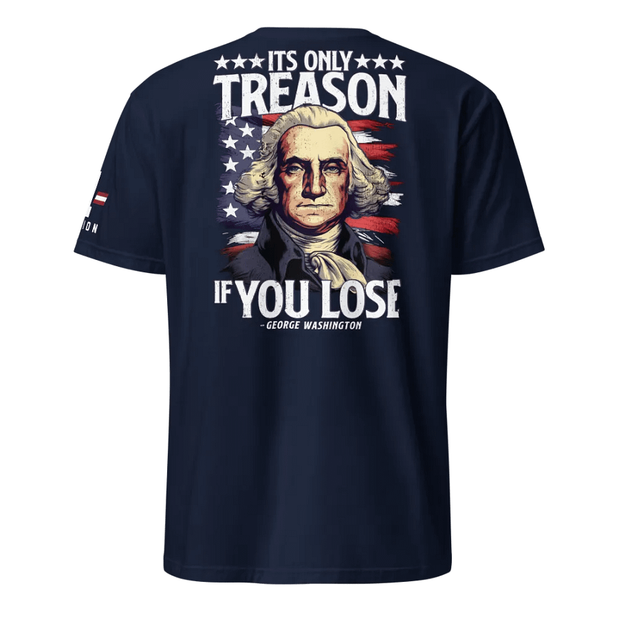 It's Only Treason if You Lose product image (1)