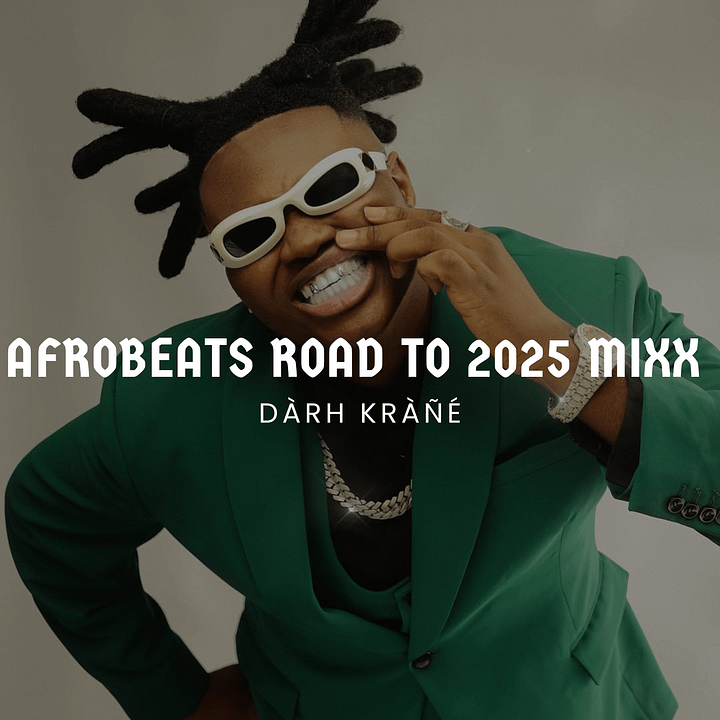 Afrobeats Road To 2025 Mixx product image (1)