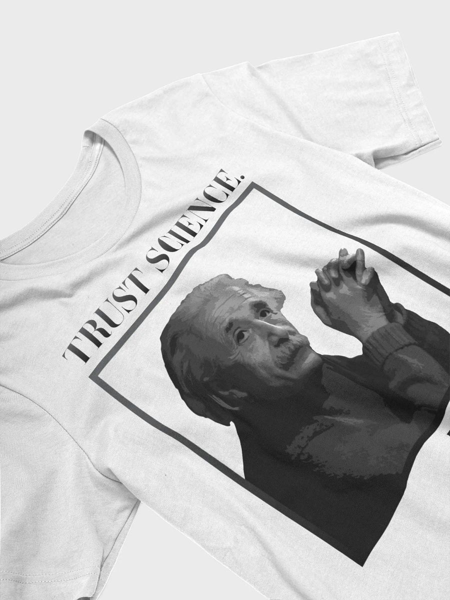#MeidasTouch Trust Science T-Shirt product image (2)