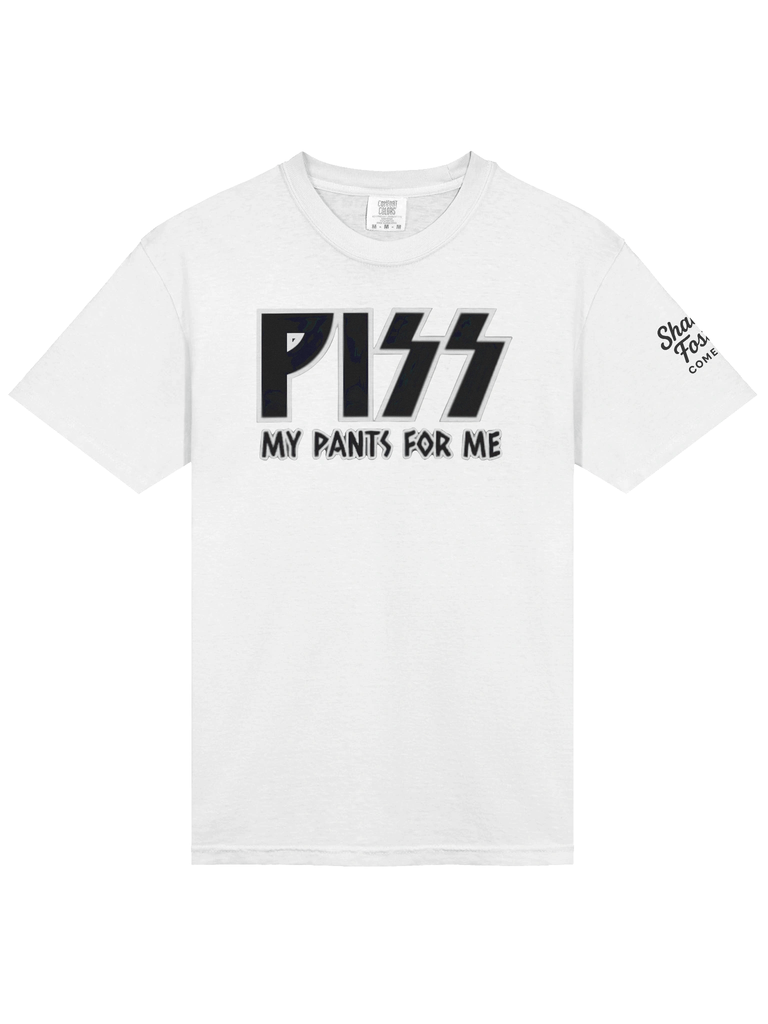 Piss My Pants For Me T Shirt product image (3)