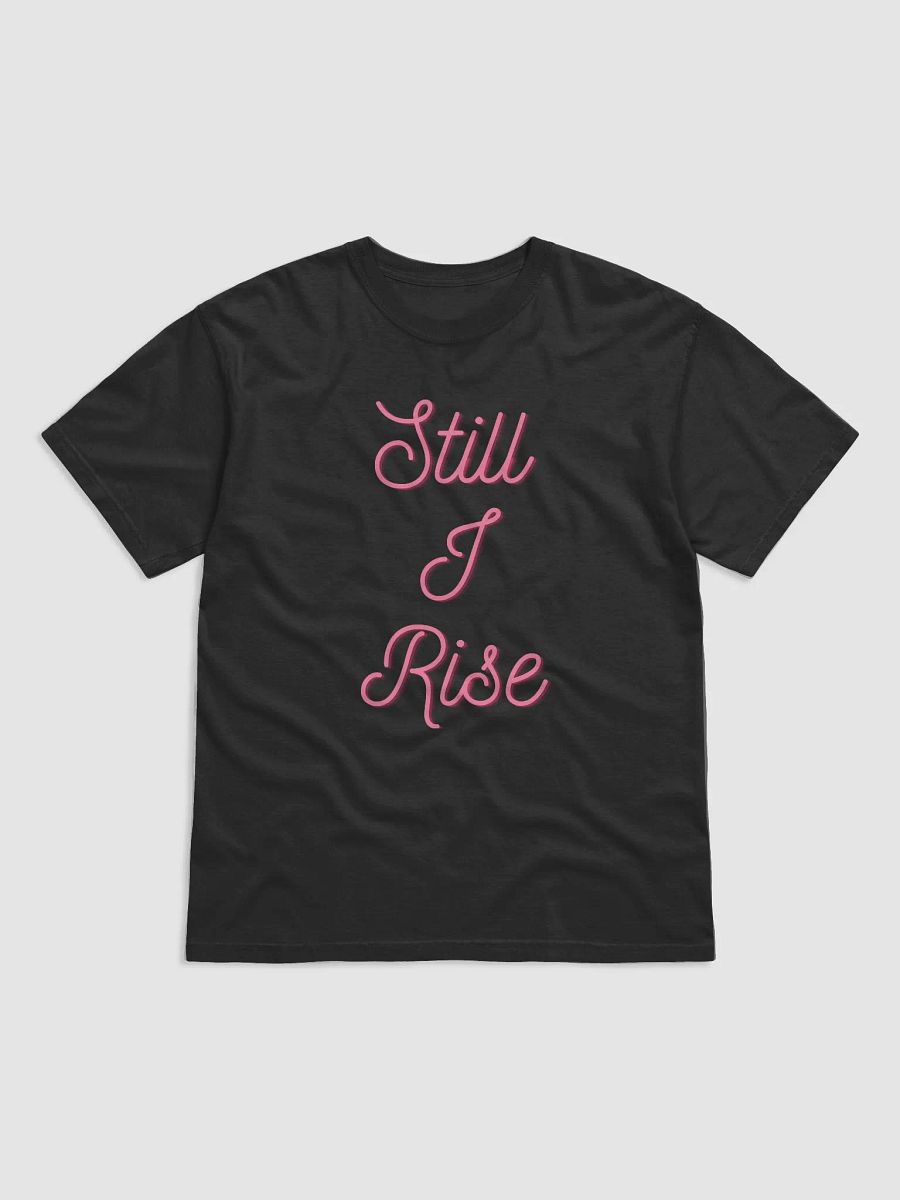 Still I Rise T-Shirt product image (1)