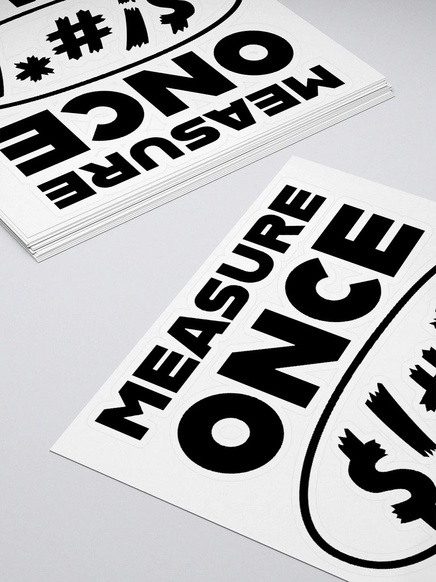 Measure Once, Swear Twice (Die-cut sticker) product image (12)