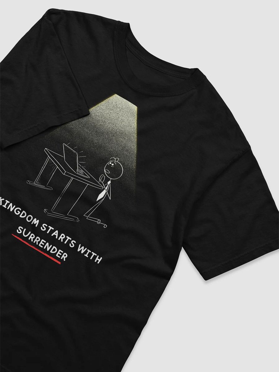 Kingdom Starts with Surrender” Stick Figure T-Shirt product image (37)