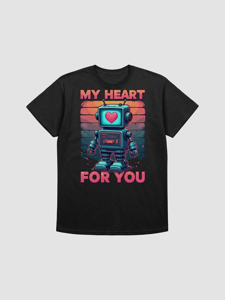 My Heart for You Robot T-Shirt product image (1)