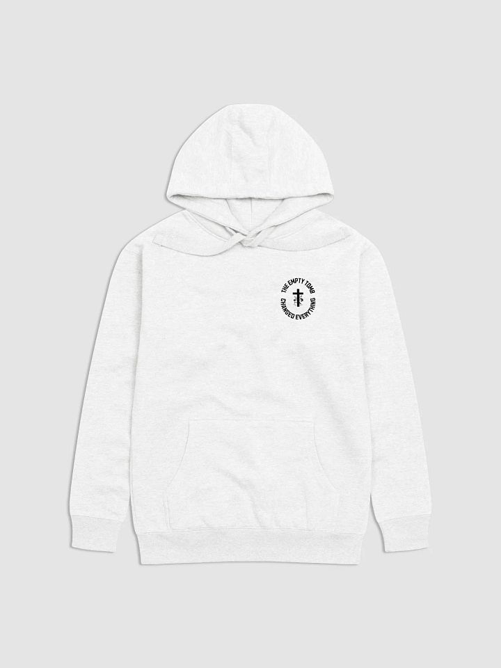 The Empty Tomb Changed Everything – Bold Faith Hoodie product image (1)