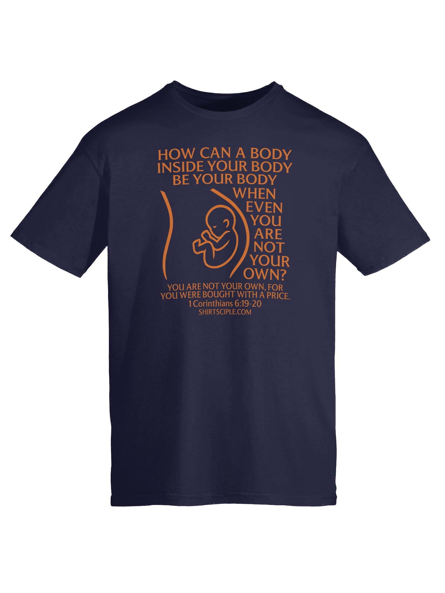 You Are Not Your Own T-Shirt product image (1)