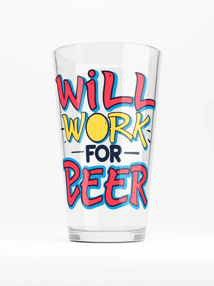 Will work for Beer product image (1)