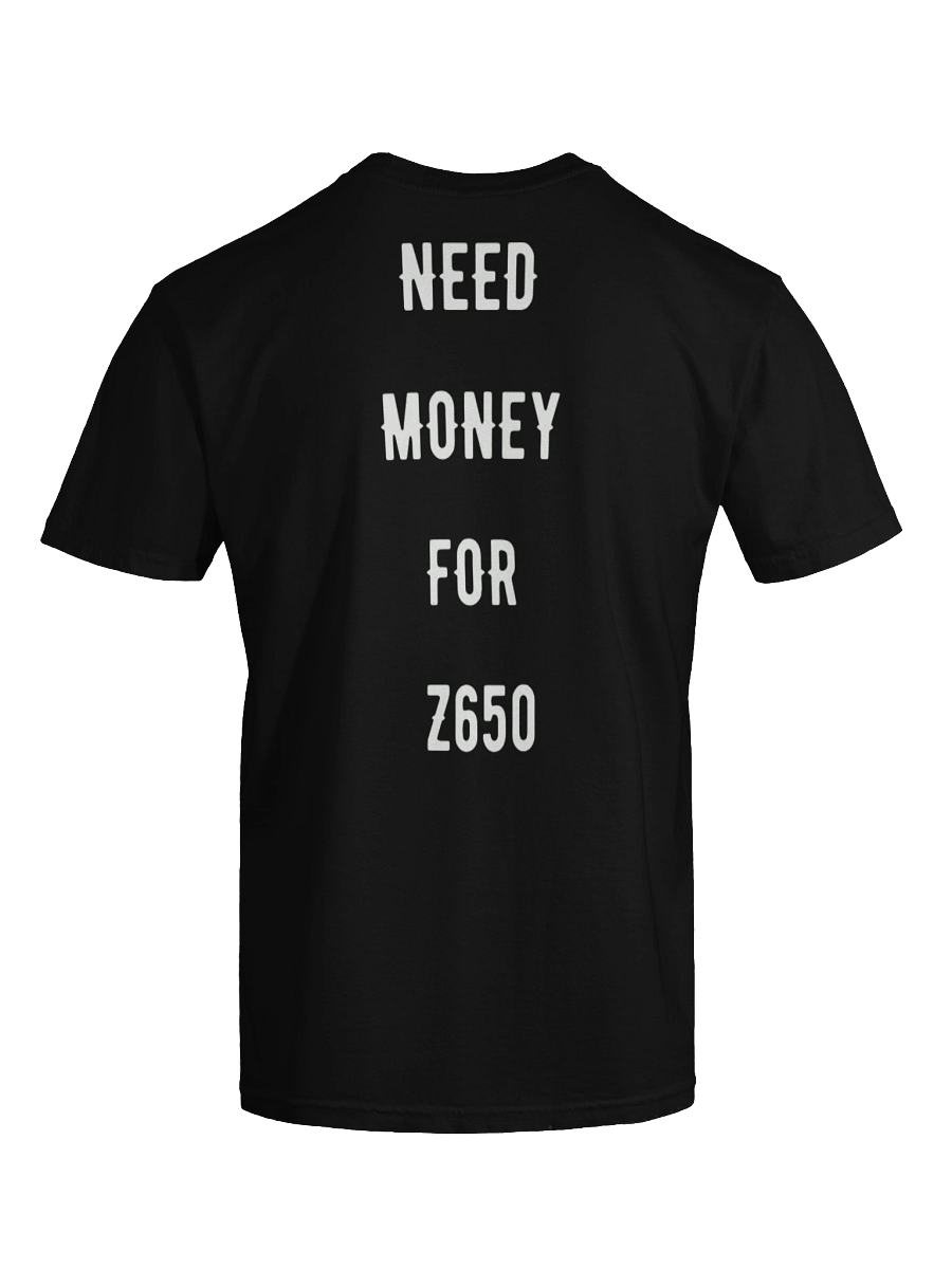 need money for z650 | tee product image (4)