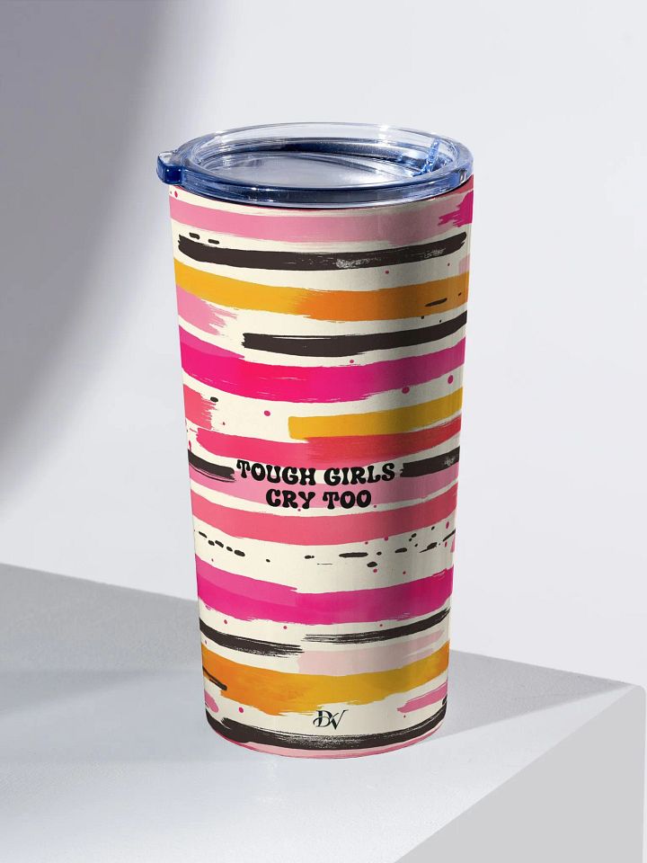 Tough Girls Cry Too Tumbler product image (2)