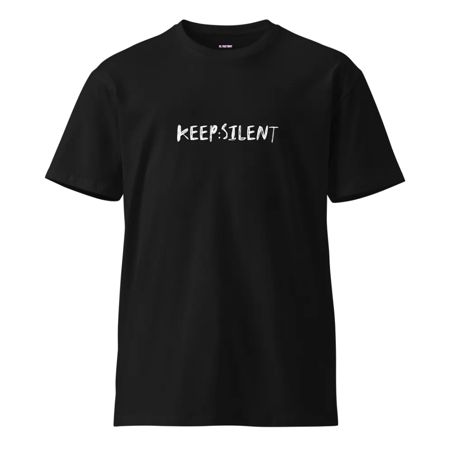 KEEP:SILENT Unisex Premium T Shirt product image (1)