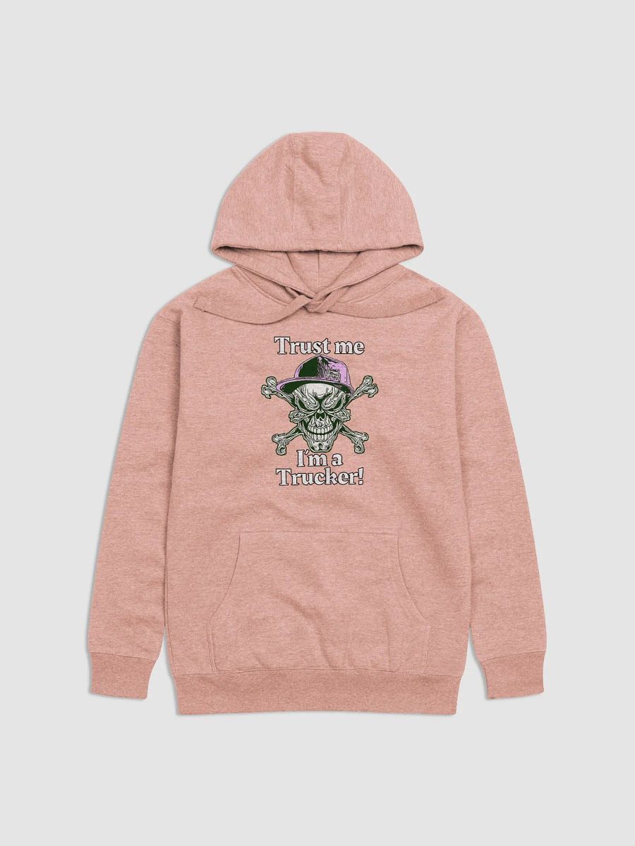 Trust Me: I'm a Trucker Hoodie (hers) product image (3)