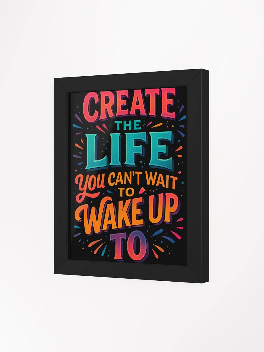 Create the Life – Framed Motivational Wall Art product image (11)