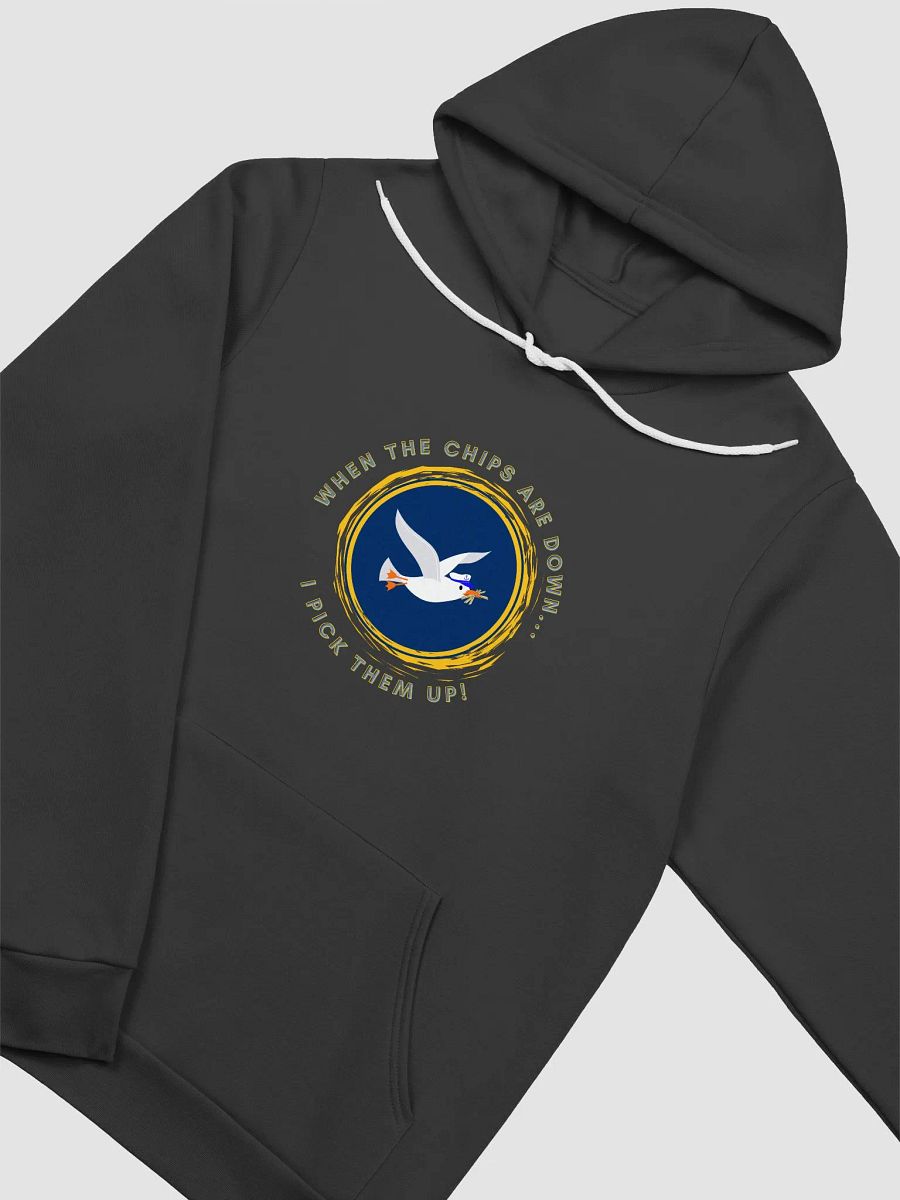 When the Chips are Down I Pick Them Up! Unisex Hoodie product image (12)
