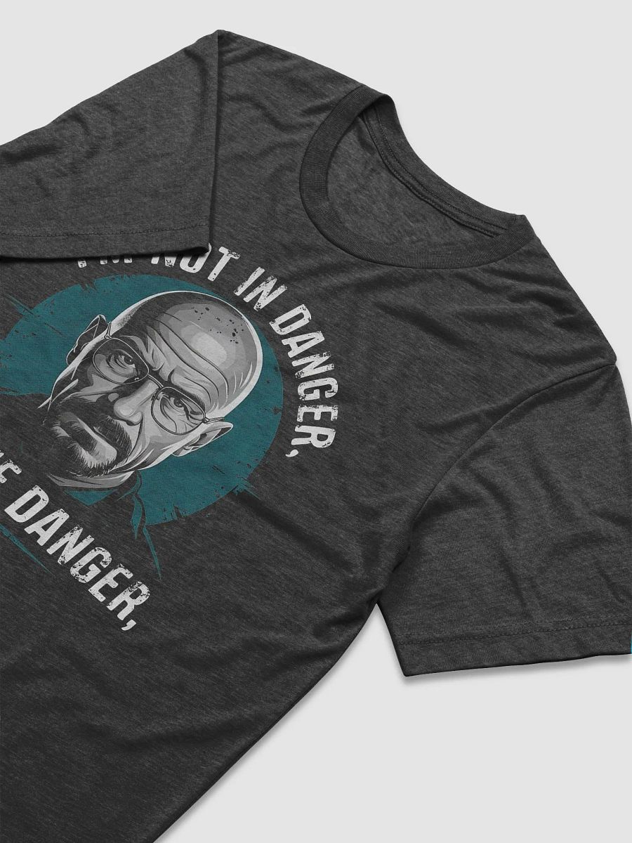 I'm not in Danger - I'm the Danger, breaking bad product image (3)