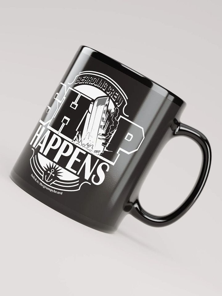 SHIP HAPPENS - Black Glossy Mug product image (2)